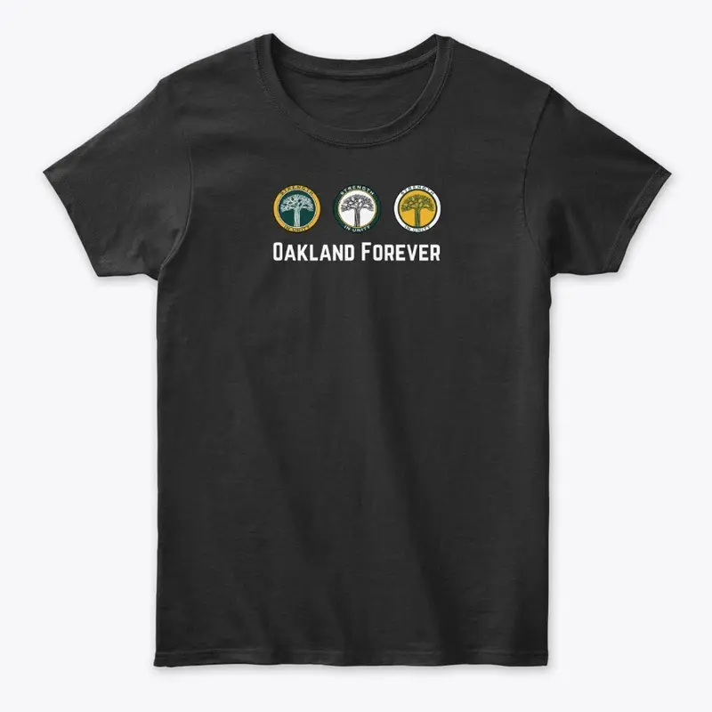 Oakland Forever (White Text)